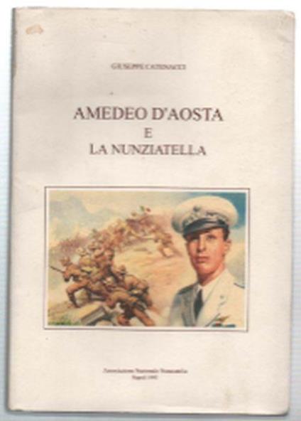 Amedeo D'aosta E La Nunziatella - Giuseppe Catenacci - copertina