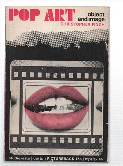 Pop Art. Object And Image - Christopher Finch - copertina