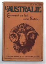 L' australie. Comment Se Fait Une Nation