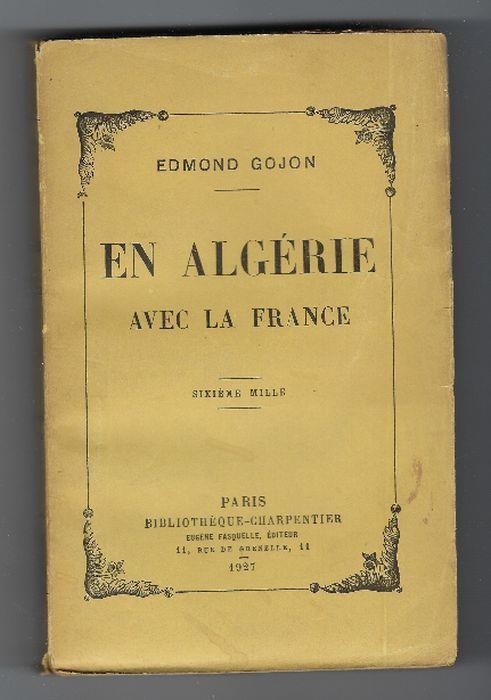 En Algérie Avec La France - Edmond Gojon - copertina