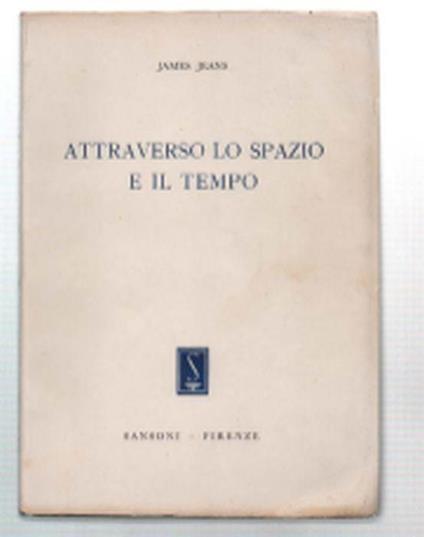 Attraverso Lo Spazio E Il Tempo - James Jeans - copertina