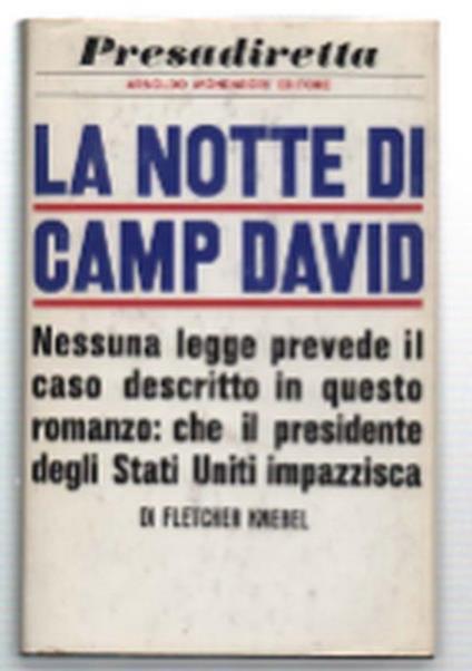 La Notte Di Camp David - Fletcher Knebel - copertina