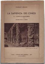 La Sapienza Dei Cinesi. Il Confucianesimo