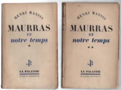 Maurras Et Notre Temps. Volume I E Ii - Henri Massis - copertina