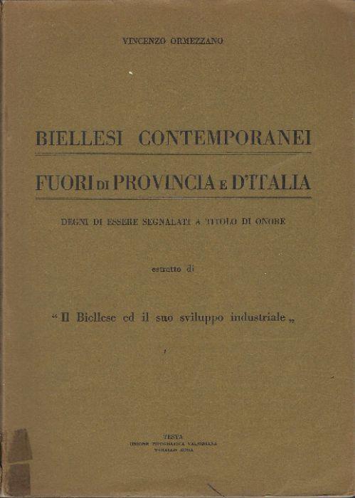 Biellesi Contemporanei Fuori Di Provincia E D'italia - Vincenzo Ormezzano - copertina