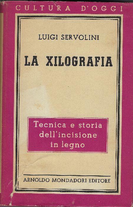 La Xilografia - Luigi Servolini - copertina