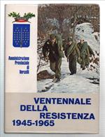 Ventennale Della Resistenza 1945-1965