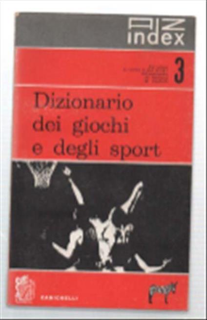 Dizionario Dei Giochi E Degli Sport - copertina