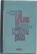 Sei Capolavori Della Letteratura Ebraica