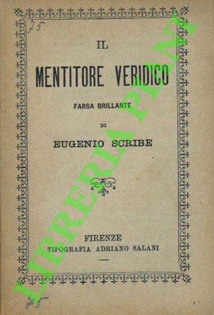 Il mentitore veridico. Farsa in un atto - Eugenio Scribe - copertina