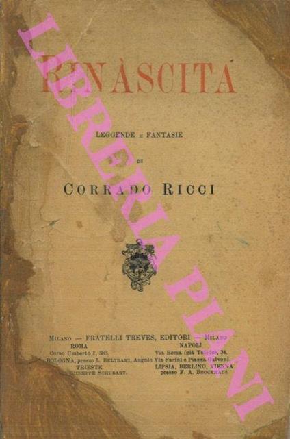 Rinascita. Leggende e fantasie - Corrado Ricci - copertina