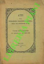 Combinazioni chimiche fra metalli. Atti della Fondazione Scientifica Cagnola dalla sua istituzione in poi. Volume Venticinquesimo che abbraccia gli anni 1915-1916