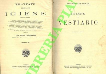 Vincenzo De Giaxa. Igiene del vestiario. A. Castiglioni. Storia dell'igiene. A. Scarpellini. Microscopia e sue applicazioni all'igiene e alla medicina - Vincenzo De Giaxa - copertina