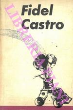 Discoursos prononciados por el Comandante Fidel Castro Ruz, Premer Secretario del Comité Central del Partido Comunista de Cuba y Primer Ministro del Gobierno Revolucionario, en distintos actos celebrados desde 1965 a 1968