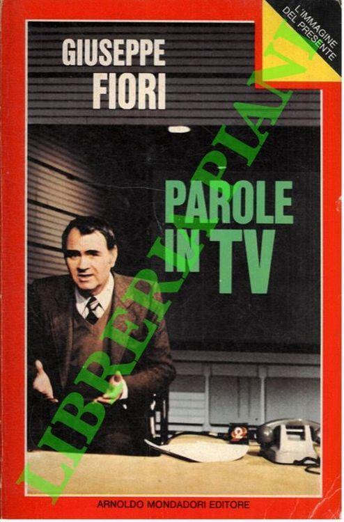 Parole in TV - Giuseppe Fiori - copertina