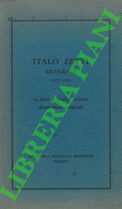 Italo Zetti xilografo (1913-1978). Ex libris e grafica minore.Illustrazioni originali - copertina