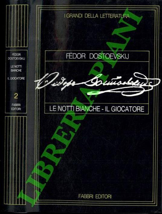 Le notti bianche - Il giocatore - Fëdor Dostoevskij - copertina