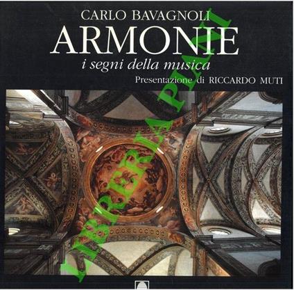 Armonie. I segni della musica nella terra di Virgilio, Monteverdi, Verdi e Toscanini. Presentazione di Riccardo Muti - Carlo Bavagnoli - copertina