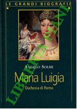 Maria Luigia duchessa di Parma