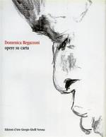 Domenica Regazzoni. Opere su carta