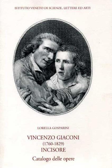 Vincenzo Giaconi ( 1760 - 1829 ) incisore. Catalogo delle Opere - copertina