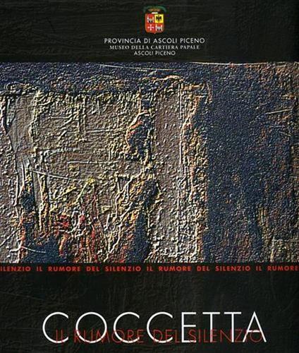 Walter Coccetta. Dai corpi appesi al rumore del silenzio - Nicola Micieli - copertina