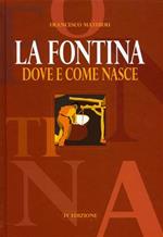 La fontina dove e come nasce