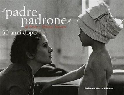 Padre Padrone 30 anni dopo - copertina