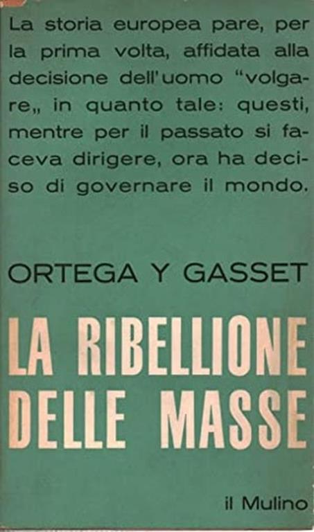 La ribellione delle masse - José Ortega y Gasset - copertina