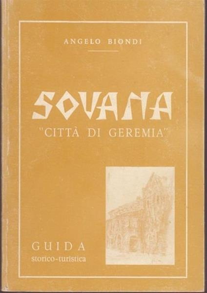 Sovana "città di Geremia". Guida storico - turistica - Angelo Biondi - copertina