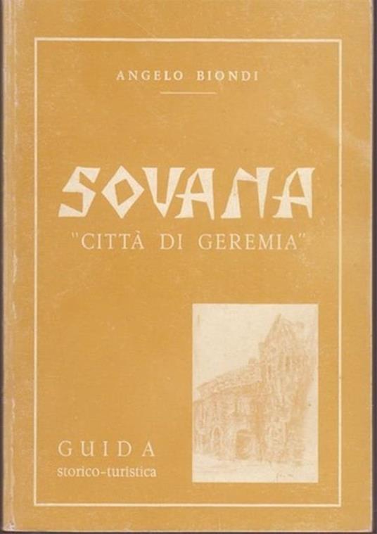 Sovana "città di Geremia". Guida storico - turistica - Angelo Biondi - copertina