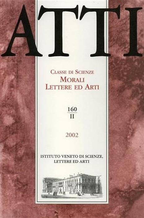 Atti. Classe di Scienze Morali Lettere ed Arti. N. 160, II. Dall'indice: Luigi Polacco,Tuc - 2