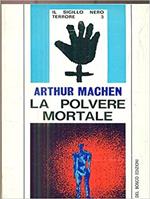 La polvere mortale