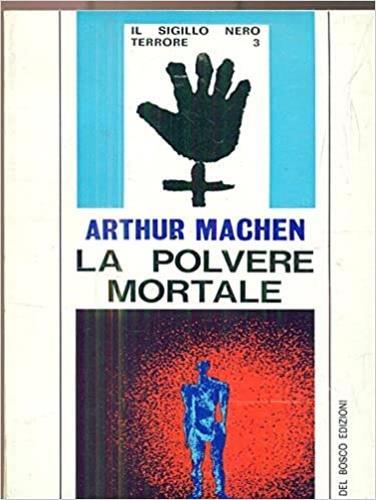 La polvere mortale - Arthur Machen - copertina