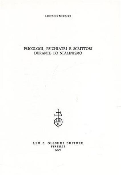 Psicologi, psichiatri e scrittori durante lo stalinismo. Estratto dal volume "Sapere & - Luciano Mecacci - copertina