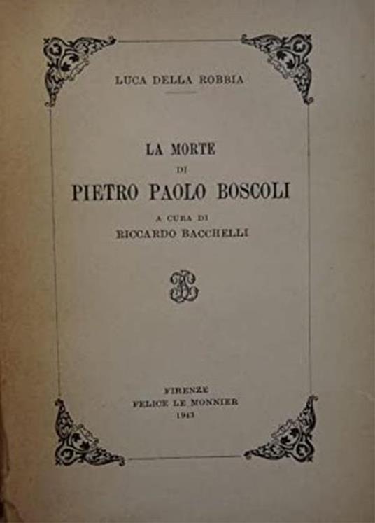 La morte di Pietro Paolo Boscoli - Luca Della Robbia - copertina