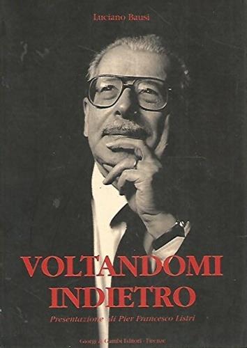 Voltandomi indietro - Luciano Bassi - copertina