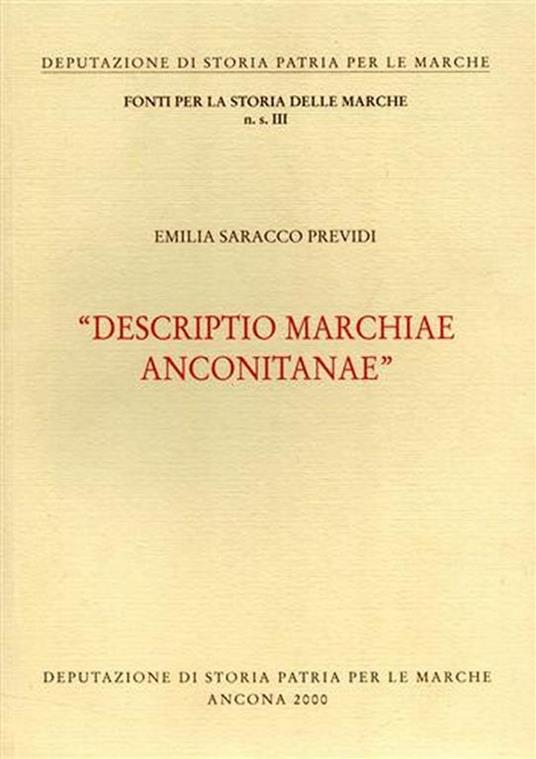 Descriptio Marchiae Anconitanae - Emilia Saracco Previdi - copertina