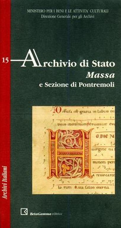 Archivio di Stato. Massa e sezione di Pontremoli Libro Usato