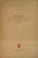 Origine ed evoluzione dei partiti politici. Manuale di cultura politica