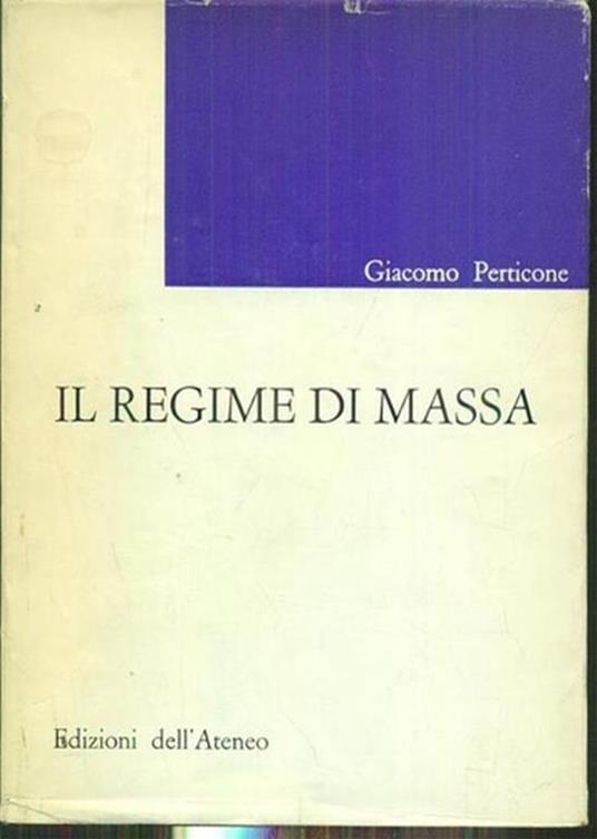 Il regime di massa - Giacomo Perticone - copertina