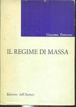 Il regime di massa