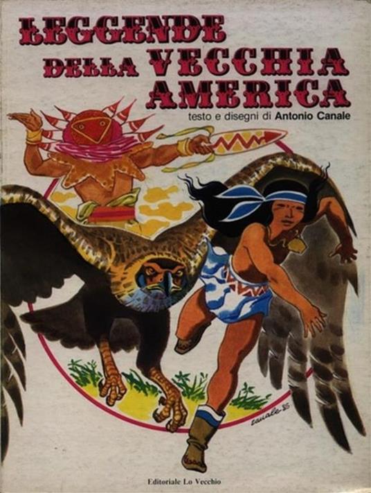 Leggende della vecchia America - Antonio Canale - copertina