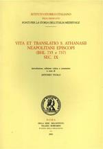 Vita et translatio s. Athanasii neapolitani episcopi ( BHL 735 e 737 ) sec. XI