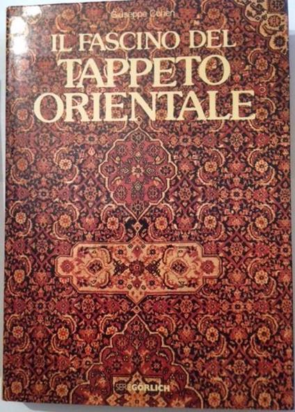 Il Fascino Del Tappeto Orientale - Giuseppe Cohen - copertina