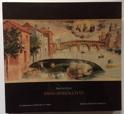 Pavia Antica Città - Pierluigi Tozzi - copertina