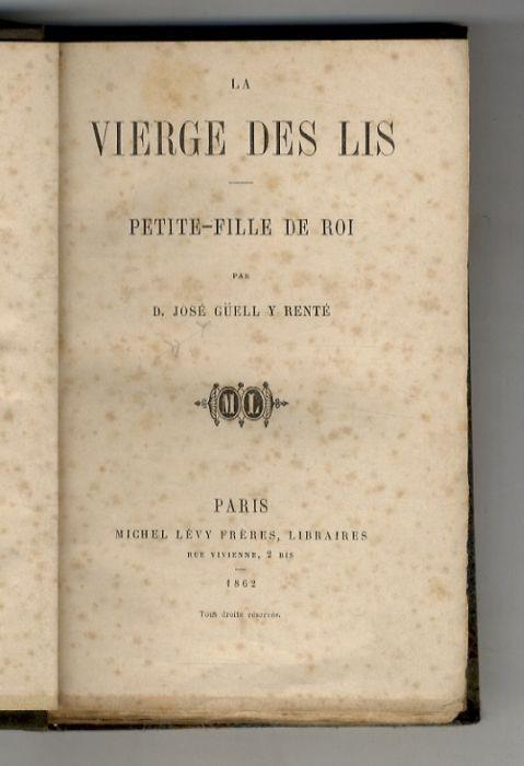 La Vierge des Lys. (Traduite par M. Lebon) - Petite-fille de Roi. (Traduite par M.J.G. Magnabal) - copertina