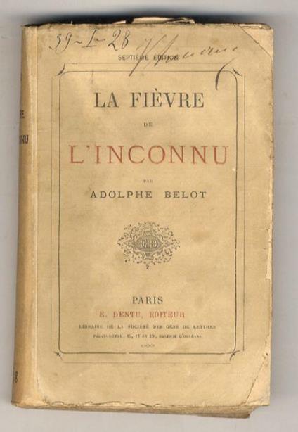 La Fièvre de l'Inconnu. 7ème édition - Adolphe Belot - copertina