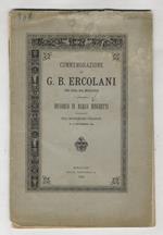 Commemorazione di G.B. Ercolani, per cura del Municipio. Discorso di Marco Minghetti pronunziato nell'Archiginnasio Bolognese il 23 novembre 1884