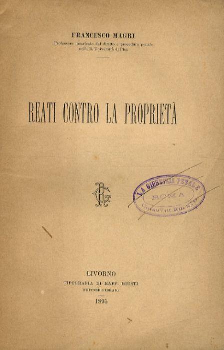 Reati contro la proprietà - Francesco Magri - copertina